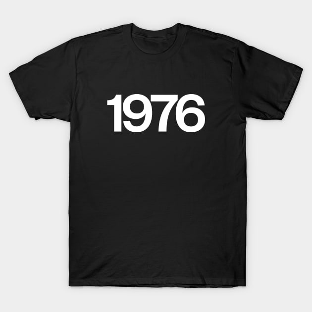 1976 T-Shirt by Monographis
